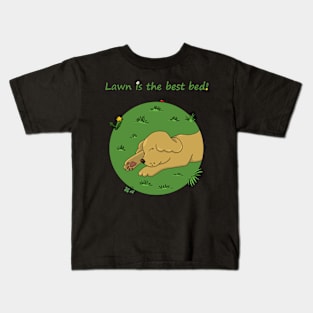 Lawn is the best bed Kids T-Shirt